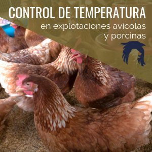 control de temperatura en explotaciones avicolas y porcinas