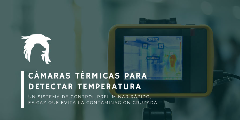 cámaras térmicas para detectar la temperatura